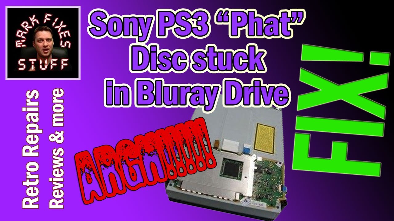 Removing stuck discs in a PS3 fat Bluray Drive