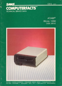 Sams Computerfacts CD13: Atari 1050 Disk Drive Service Data (PDF)