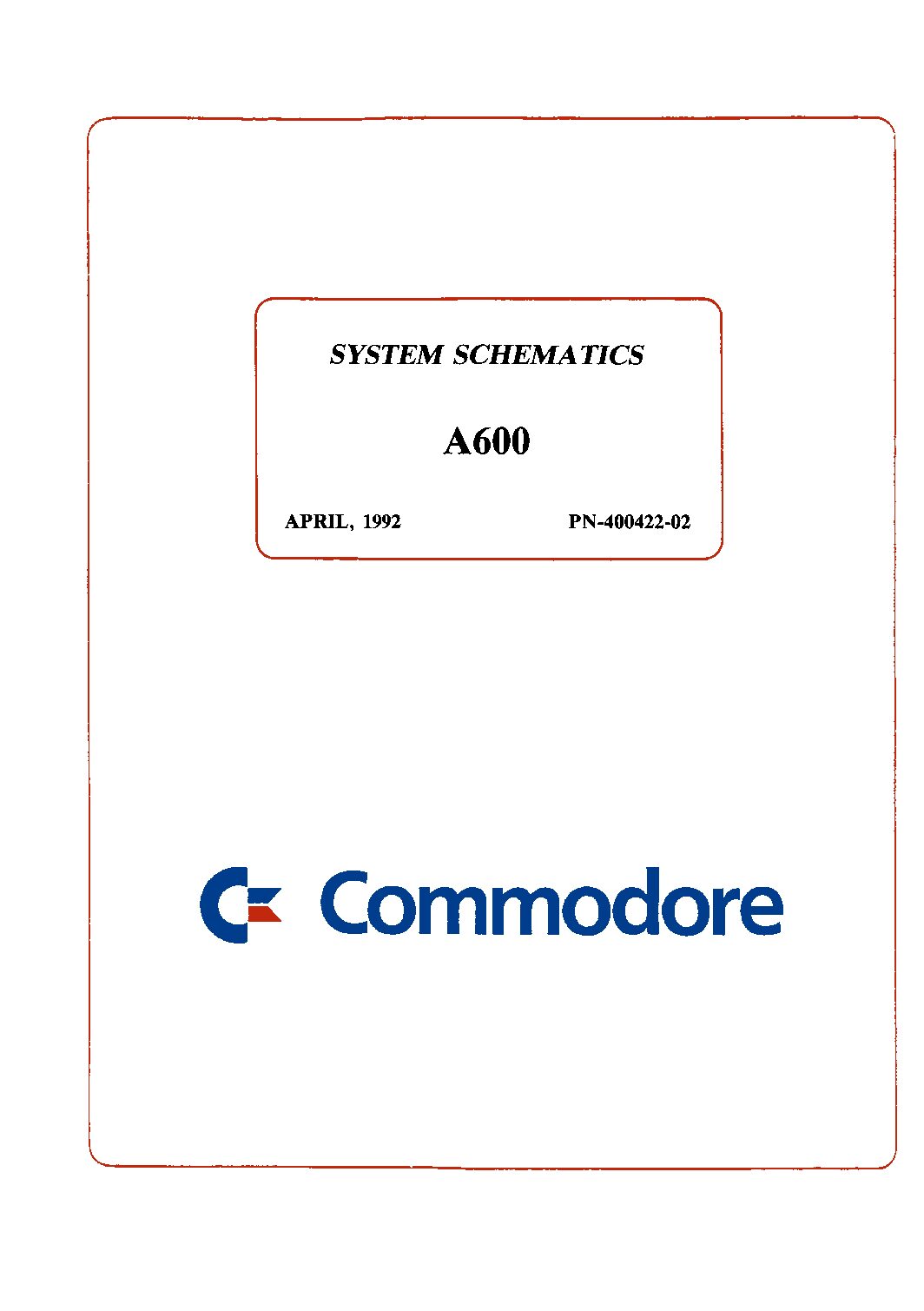 Commodore Amiga A600 System Schematics (P/N 400422-02 PDF)